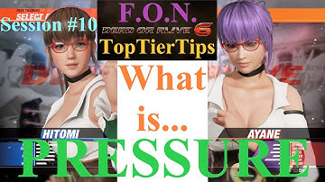 DOA6 - Advanced Guide Tutorial - Session #10 PRESSURE