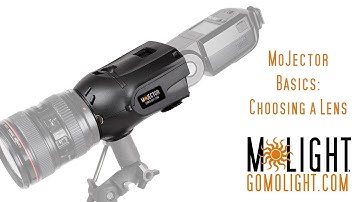 Mojector: Selecting the Right Lens