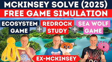 McKinsey Solve Game (2025): Ecosystem Game, Redrock Study & Sea Wolf Game | FREE MOCK SIMULATION