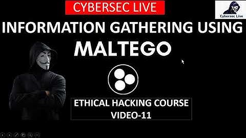 MALTEGO | FOOTPRINTING | RECON | Lab-4 | Module-02 | Ethical Hacking Course Vdeo-11 | Cybersec Live