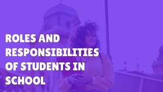 Roles And Responsibilities Of Students In School