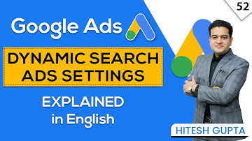 Google Ads Dynamic Search Ads Settings | Dynamic Search Campaigns | Google Ads Course