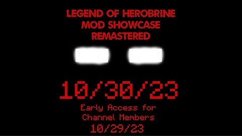 The Legend Of Herobrine: A Minecraft Mod Showcase Official Trailer