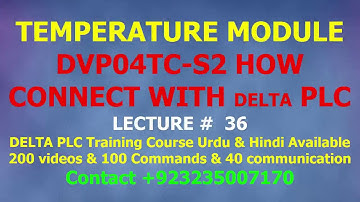 DELTA PLC 04TC 04PT TEMPERATURE MODULE WITH PLC VIA TEMPRATURE SENSOR K TYPE THERMOCOUPLE LECTURE 36