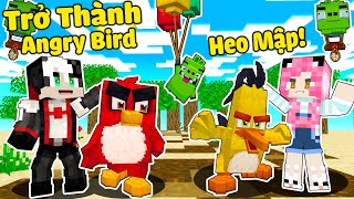 MỀU THỬ THÁCH 24GIỜ KHÁM PHÁ THẾ GIỚI ANGRY BRID TRONG MINECRAFT*1NGÀY REDHOOD LÀM CHÚ CHIM GIẬN GIỮ