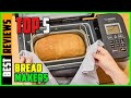 TOP 5 Best Bread Makers 2025 |  top bread machine