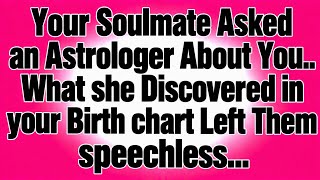 Full 💸Your Soulmate Asked an Astrologer About You.. What she Discovered in your Birth chart Left  News