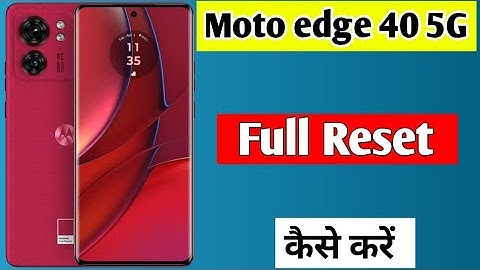 Moto edge 40 5g full reset kaise kare | how to reset mobile in Moto edge 40 5g