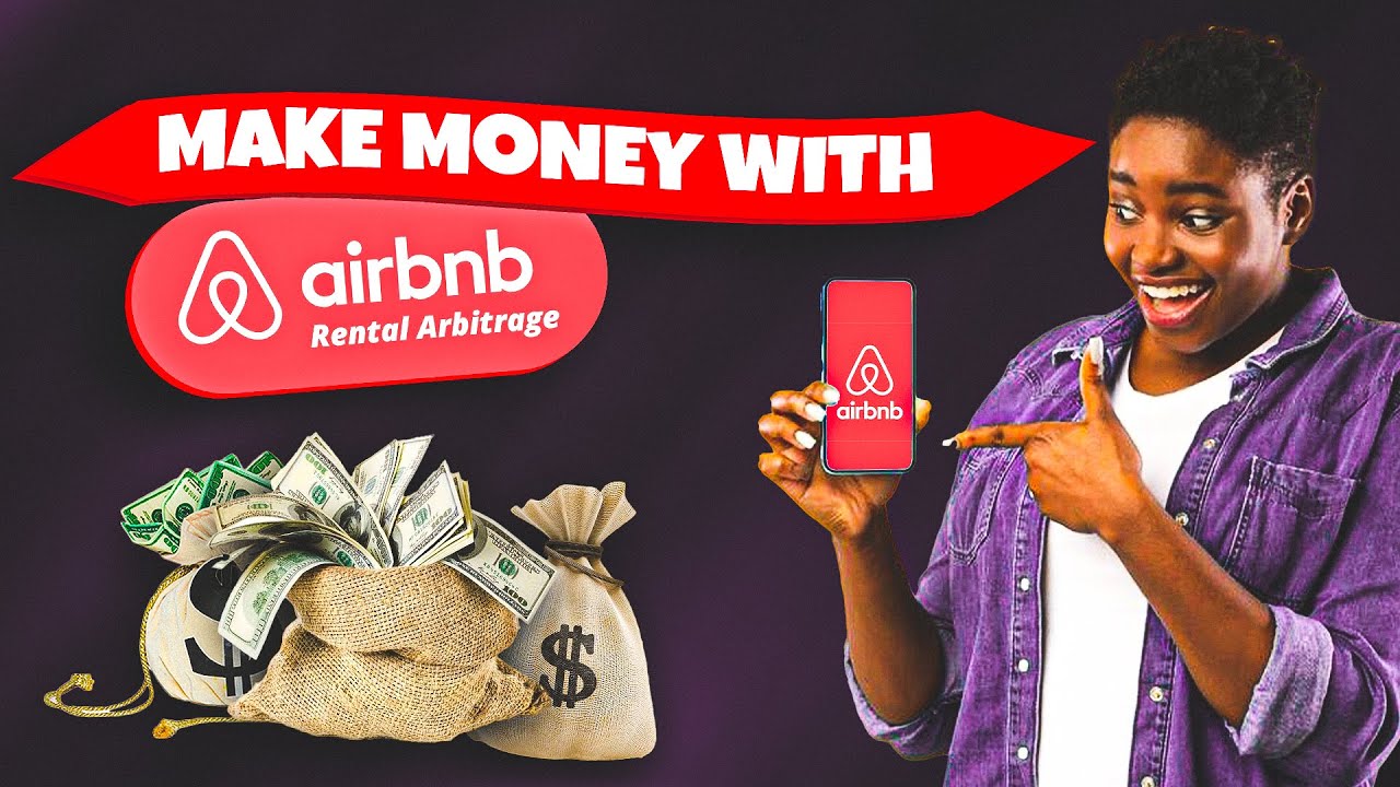 How to make money with AIRBNB rental arbitrage YouTube