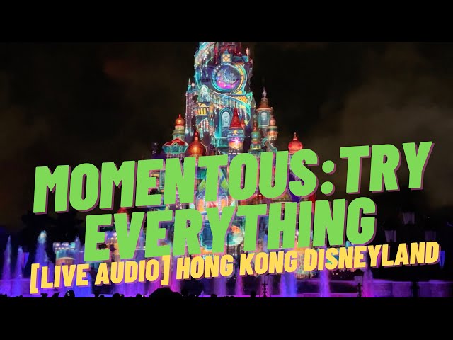 Try Everything - ZOOTOPIA | [LIVE AUDIO u0026 LYRICS] | Momentous at Hong Kong Disneyland class=