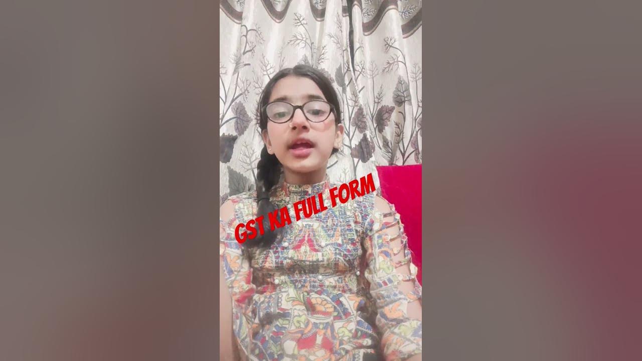 gst-ka-full-form-shortsfeed-shortsvideo-ytshorts-youtubeshorts