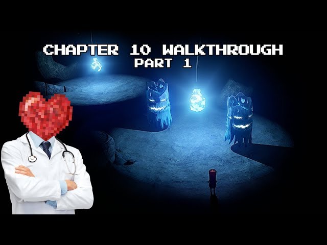 Candleman Lost Light: 100% Walkthrough - Chapter 10 (Part 1)