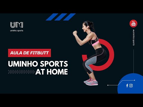 UMinho Sports at Home | Aula Completa Fitbutt