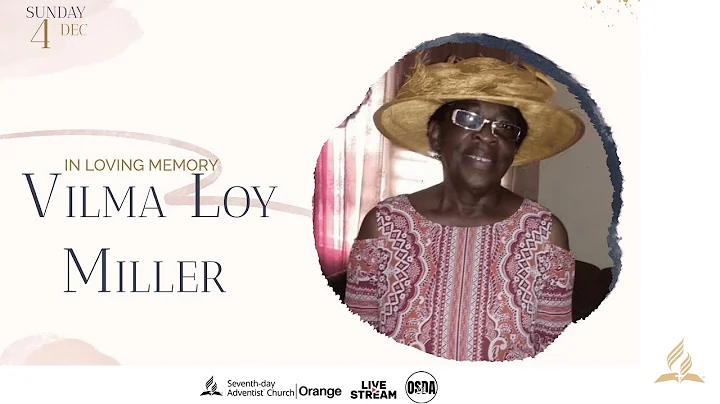 ||"THANKSGIVING SERVICE FOR THE LATE VILMA MILLER ...
