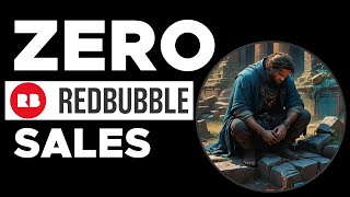 REDBUBBLE STORE REVIEW: Zero Sales