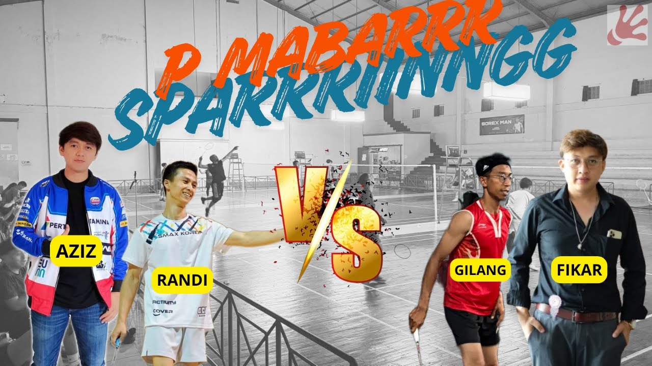 [PB.SBS] RANDI/AZIZ vs FIKAR/GILANG diudaladulkeun deui wae "just for fun"