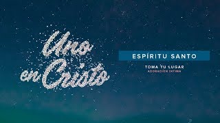Espíritu Santo (Video Lyric Oficial) - TOMA TU LUGAR