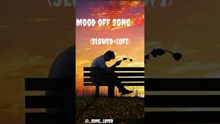 Best Mood of song | Breakup Mix Up|Heart touching song |Ar Aarzu 51