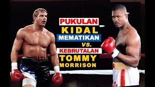 Pukulan Kidal Mematikan vs. Kekuatan Tommy Morrison