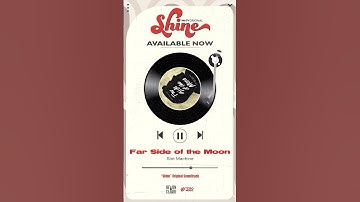 Thumbnail of Slot Machine - Far Side of the Moon 🌕 Available Now On All Streaming #ShineOST #ShineTheSeries