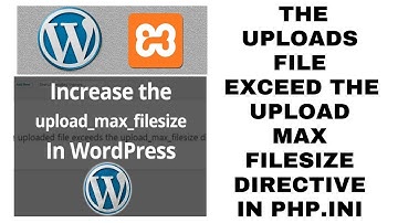 How to fix wordpress Increase upload size in your php.ini using  XAMPP