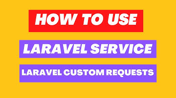 How to Use Service and Custom Request Class in Laravel Project | Bangla Tutorial | Webjourney
