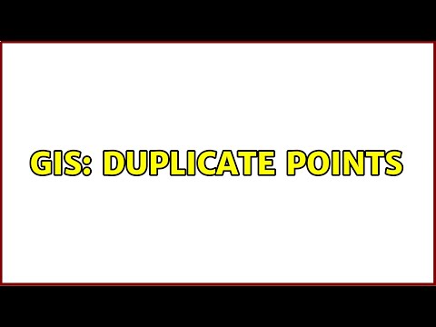 GIS: Duplicate Points
