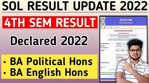 SOL 4th Semester Result Declared May June 2022 - BA Political & English Hons Also