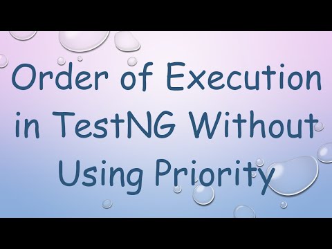 Order of Execution in TestNG Without Using Priority