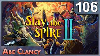 Esotropia - #106 - Abe Clancy Plays: Slay the Spire 2 @AbeClancy
