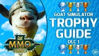 Goat Simulator MMO DLC - Trophy Guide and Roadmap (ALL 13/13 TROPHIES / 100% COMPLETION!)