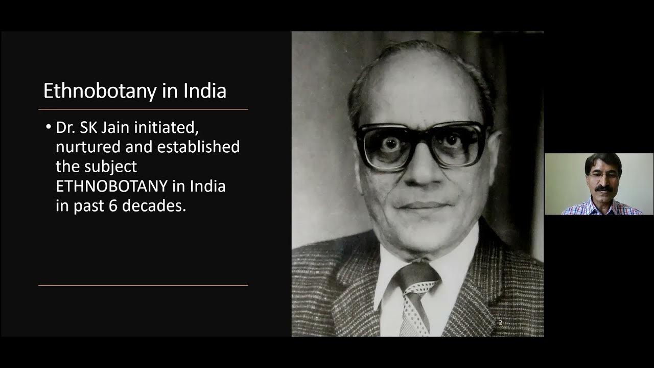 inar on “Ethnobotany in India Era of Dr SK Jain & the way forward