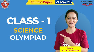 Silverzone science Olympiad Class 1 2024 | Science Olympiad Class 1 | Previous Year Question class 1