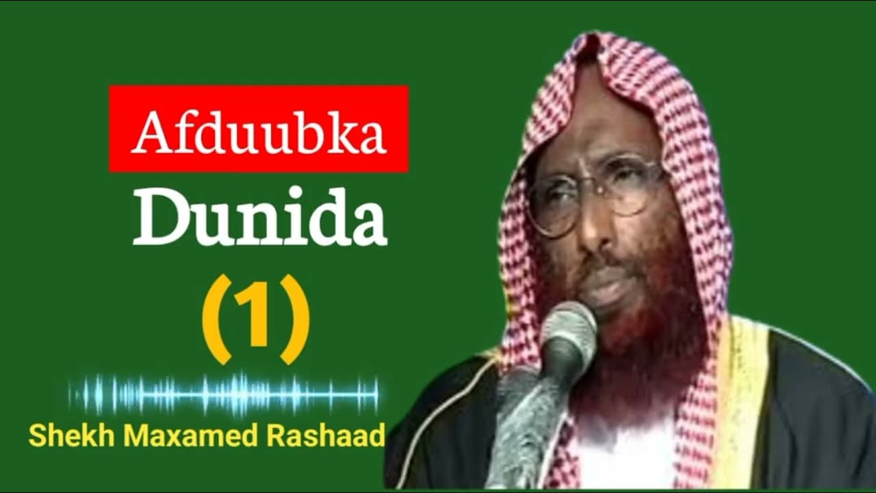 Afduubka Dunida|(1)|Shekh Mahamed Rashad