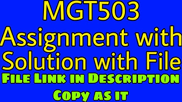 MGT503 Assignment 1 Solution with File || MGT503 Assignment 1 Solution 2022 || MGT503 Assignment 1