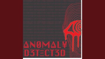 ANOMALY