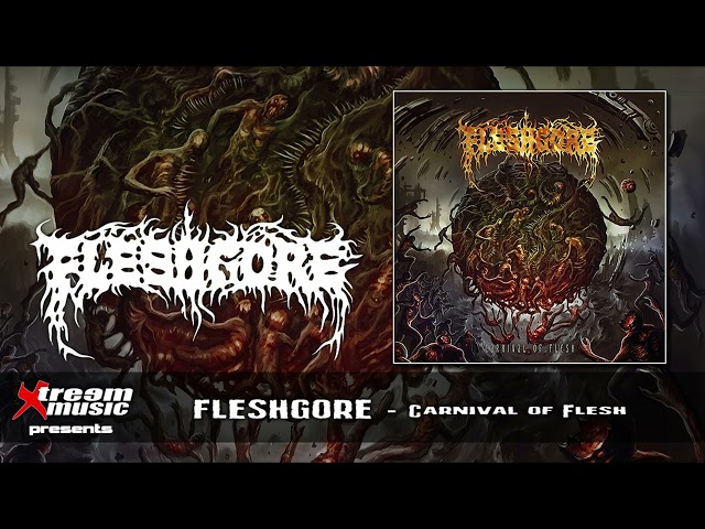 Fleshgore - Carnival of Flesh
