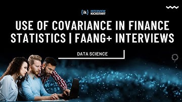 Use of covariance in finance | Statistics for FAANG+ interviews