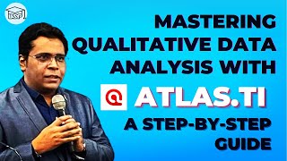 Mastering Qualitative Data Analysis with Atlas.ti: A step-by-step guide
