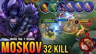 : 32 Kills!! Deadly Spear Moskov 100% Annoying CC Marksman!! - Build Top 1 Global Moskov ~ MLBB