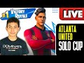 FORTNITE : The ATLANTA CUP !!