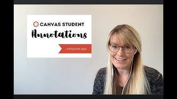 Canvas Student Annotations without the App!