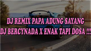 DJ BERCYANDA X ENAK TAPI DOSA!!!