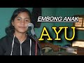 Ayu  embong anak  cover