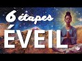 Les 6 tapes dun veil spirituel