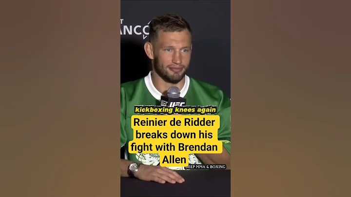 Reinier de Ridder breaks down his fight with Brendan Allen #ufc