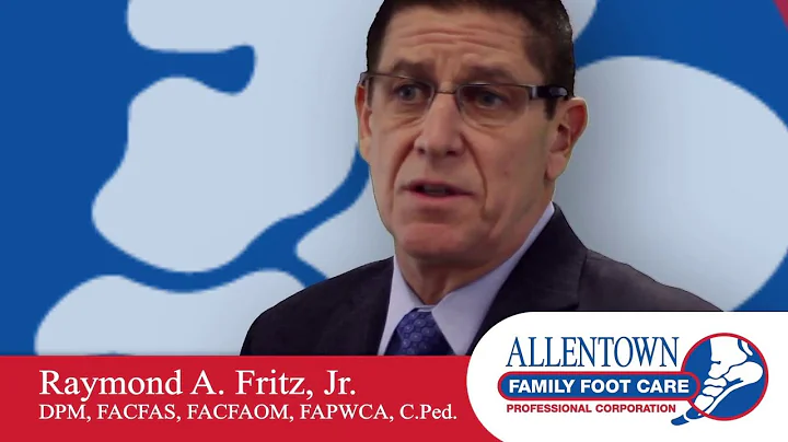 Allentown Family Foot Care - Dr. Raymond Fritz, Jr.