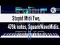 Black midi stupid midi two 479k notes squarewavemidis