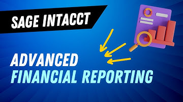 Sage Intacct Advanced Financial Reporting