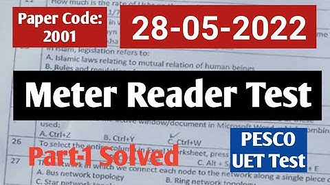 Today PESCO Meter Reader Test 28 5 2022||PESCO UET Meter Reader Solved Paper 28-5-2022||Meter Reader